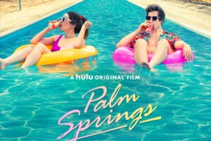 Palm Springs movie poster cocktails and movies