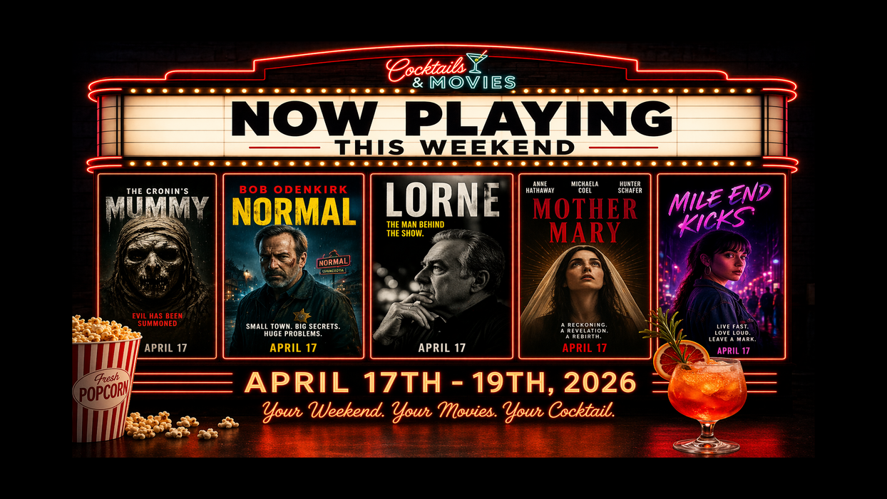 weekend pourcast April 17th 2026 cocktails and movies