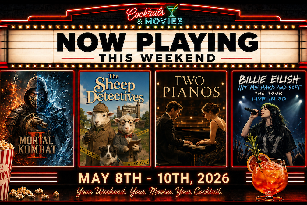 Weekend POURcast 5.8.26 cocktails and movies