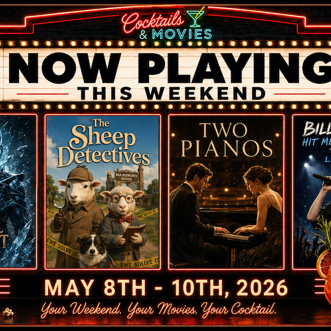 Weekend POURcast 5.8.26 cocktails and movies