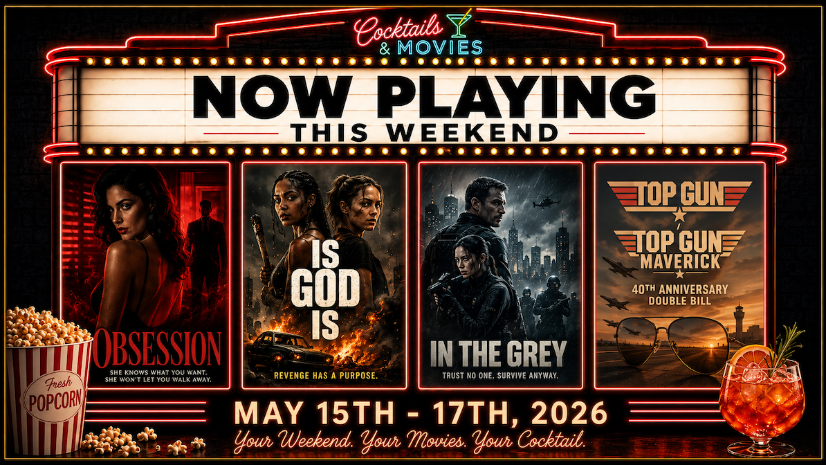 weekend pourcast may 15th, 2026 cocktails and movies