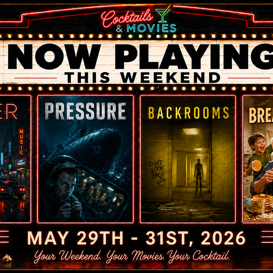 weekend pourcast may 29th, 2026 cocktails and movies