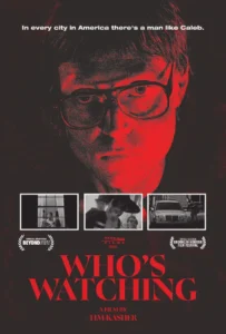 who's watching poster