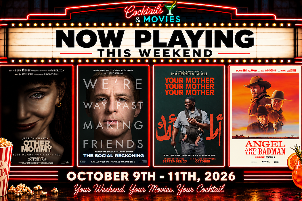 Weeknd POURcast October 9th, 2026 cocktails and movies
