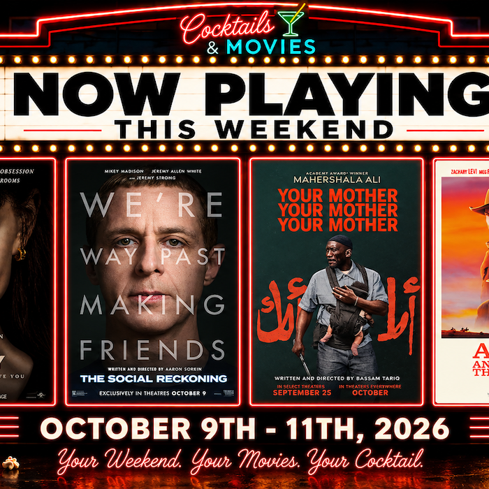 Weeknd POURcast October 9th, 2026 cocktails and movies